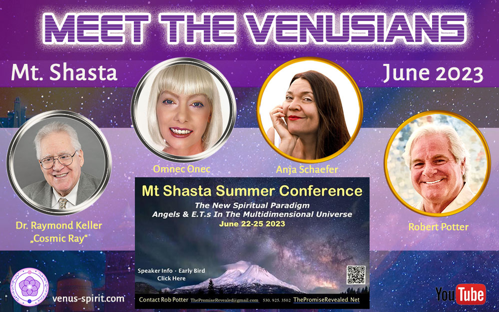 Mount Shasta Summer Conference 2023 – Meet the Venusians