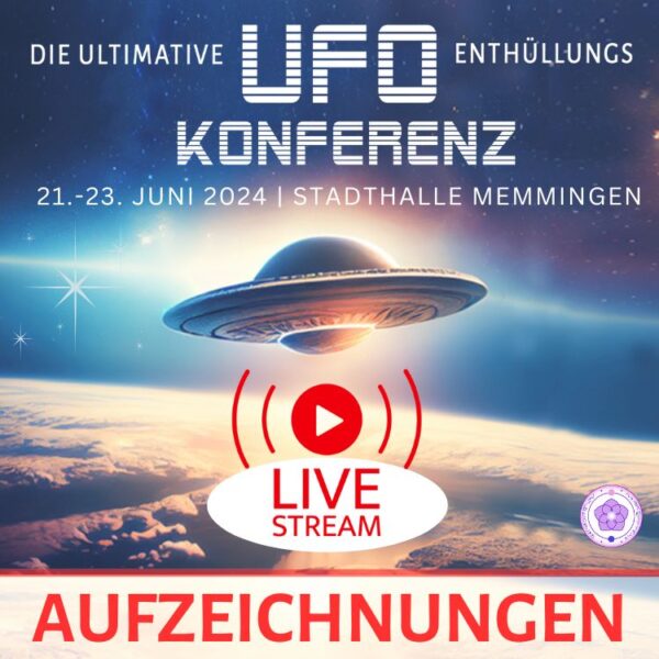 UFO-Konferenz 21.-23.6.2024 | Aufzeichnungen